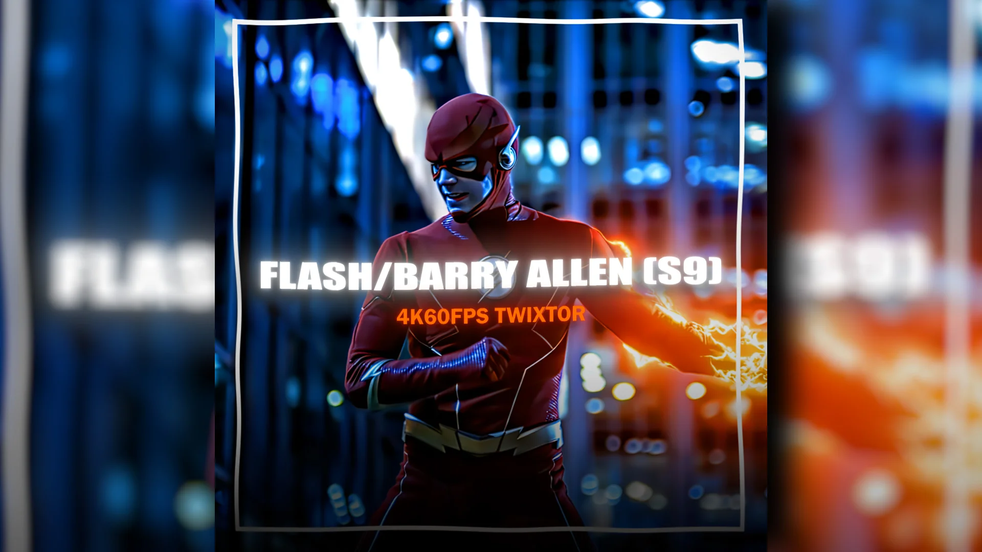 FLASH SEASON 9 CLIPS